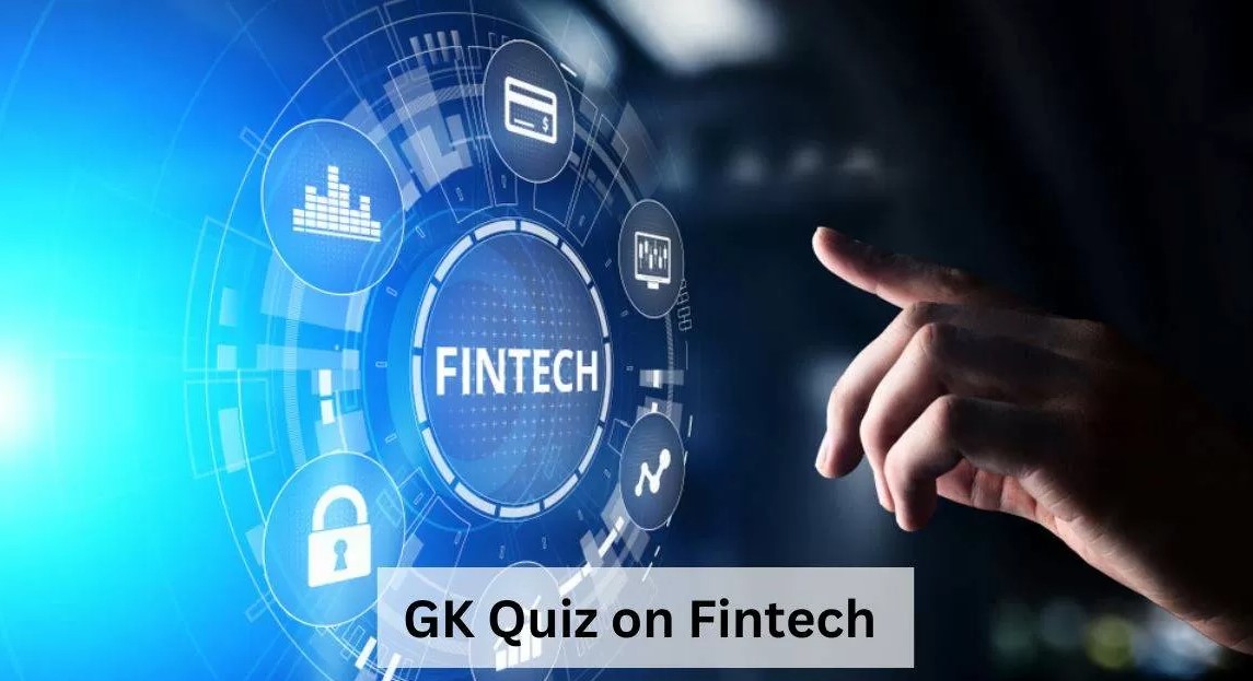 GK Quiz on Fintech