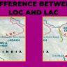 LOC and LAC: LOC और LAC में क्या अंतर है? जानिए पूरी जानकारी
