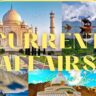 Current Affairs: विश्व स्तर पर भारत से जुड़ी बड़ी सफलताएँ और मान्यता