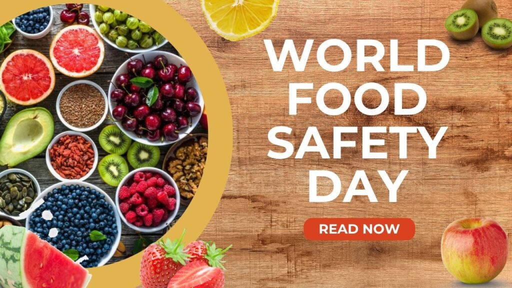 World Food Safety Day: सुरक्षित भोजन का अधिकार
