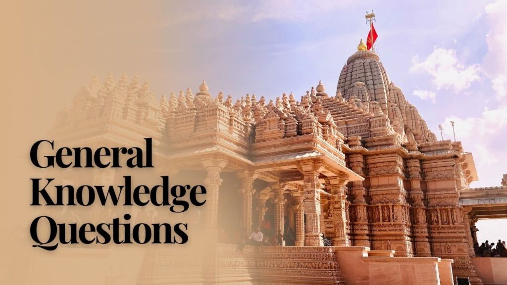 GK Questions: भारत के प्रमुख ऐतिहासिक प्रश्न और उत्तर, महत्वपूर्ण तथ्यों का संकलन