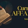 June 2025 Current Affairs: शिक्षा, पुरस्कार और नीतियों से जुड़े महत्वपूर्ण प्रश्नोत्तर
