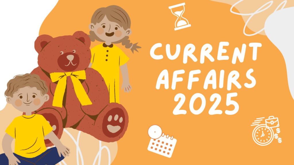 Current Affairs: 13 जुलाई 2025 के करेंट अफेयर्स की प्रमुख झलकियाँ