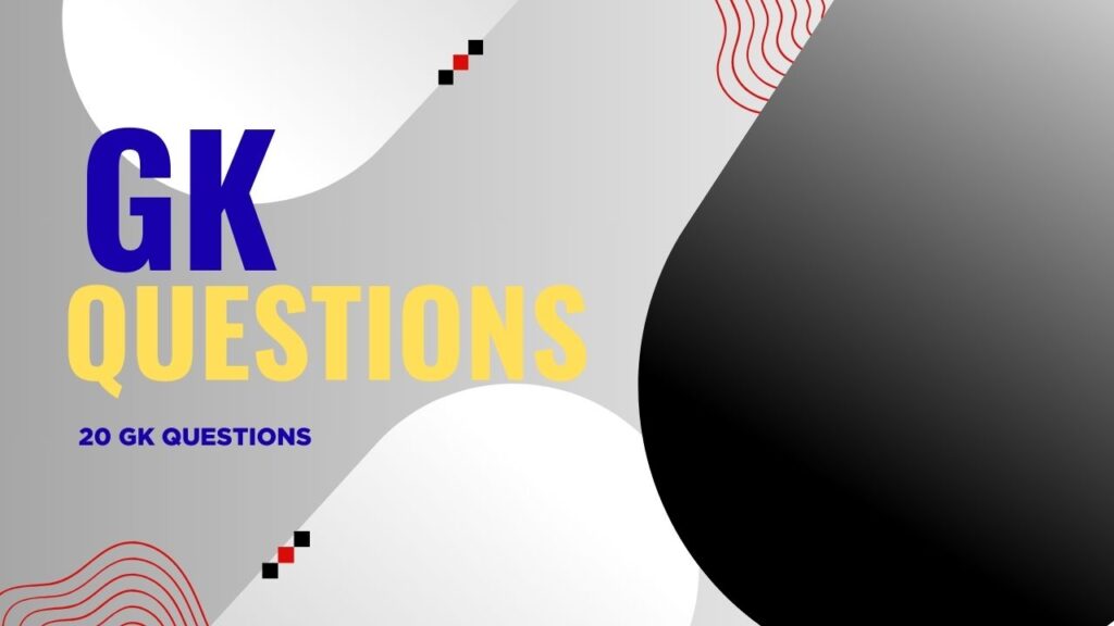GK Questions: भारत के सामान्य ज्ञान से जुड़े 20 महत्वपूर्ण प्रश्न जो हर प्रतियोगी परीक्षा में जा सकते हैं पूछे
