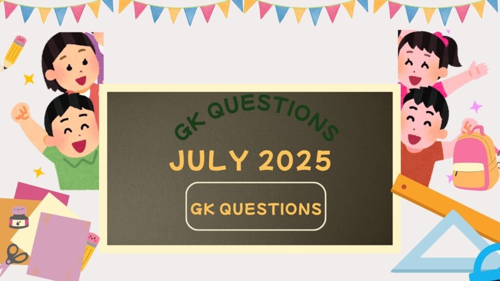 GK Questions: इतिहास, विज्ञान और भूगोल से जुड़े महत्वपूर्ण प्रश्नों का संग्रह