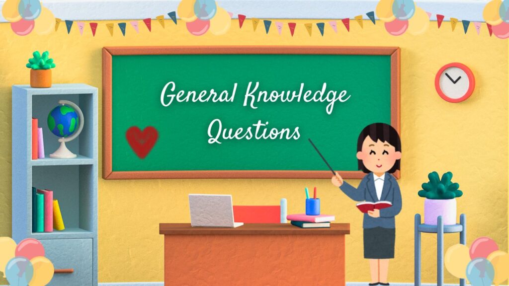 General Knowledge के 10 महत्वपूर्ण प्रश्नोत्तर – प्रतियोगी परीक्षाओं के लिए उपयोगी जानकारी