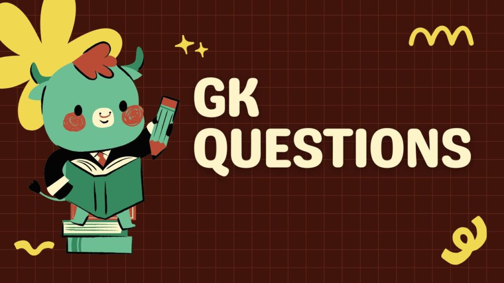 GK Questions: प्रतियोगी परीक्षाओं के लिए उपयोगी सामान्य ज्ञान प्रश्नोत्तरी