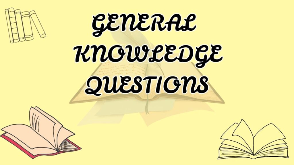 GK Questions: विज्ञान और इतिहास से जुड़े महत्वपूर्ण सामान्य ज्ञान प्रश्न