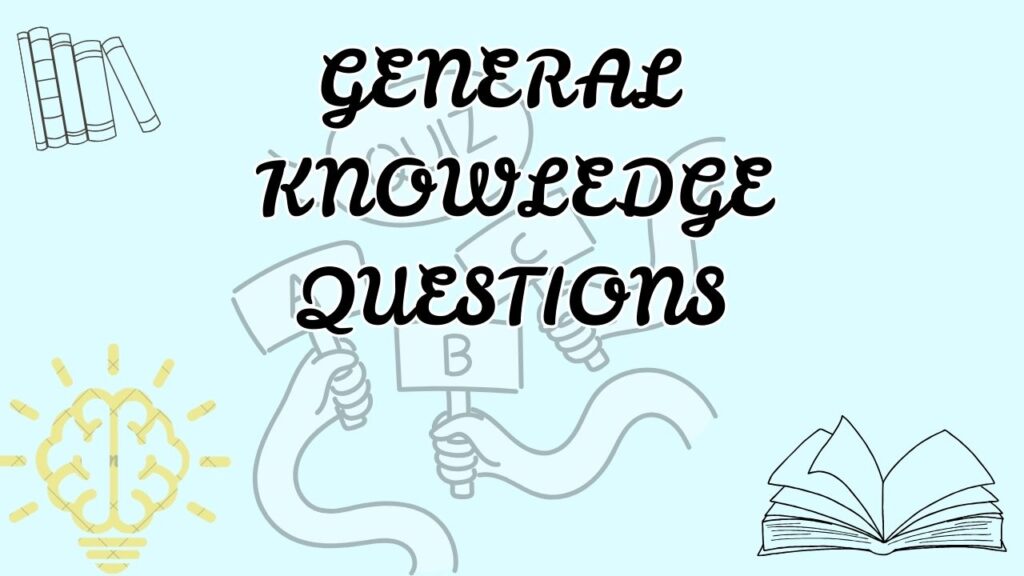 GK Questions: विज्ञान और इतिहास से जुड़े रोचक सामान्य ज्ञान तथ्य