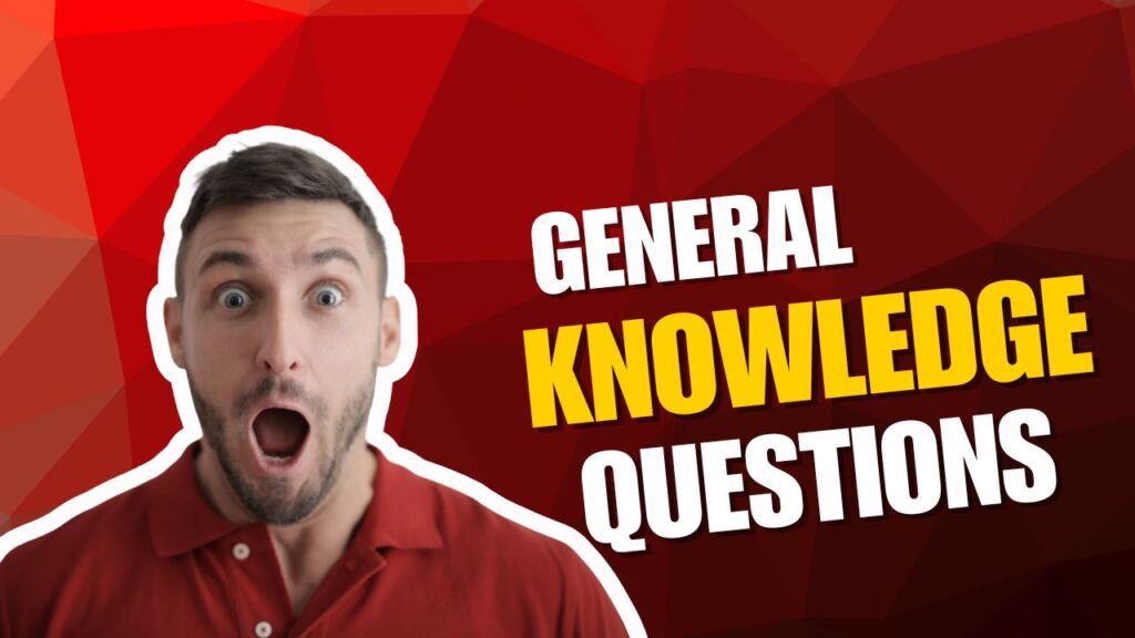 GK Questions: सामान्य ज्ञान के रोचक सवाल और उनके सरल जवाब