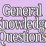 GK Questions: सामान्य विज्ञान के महत्वपूर्ण तथ्यों का संक्षिप्त सारांश