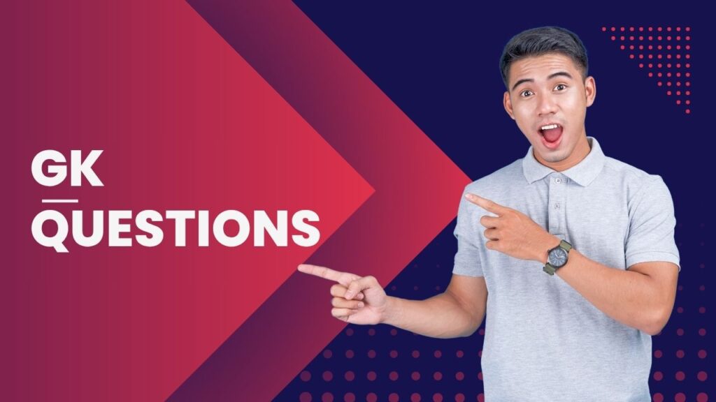 GK Questions: महत्वपूर्ण सामान्य ज्ञान के रोचक ऐतिहासिक तथ्य