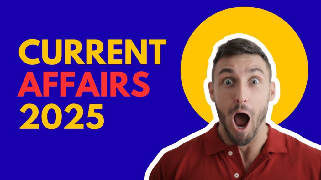 Current Affairs: 2025 में भारत में आयोजित होने वाले विभिन्न राष्ट्रीय और अंतरराष्ट्रीय कार्यक्रमों की महत्वपूर्ण जानकारी