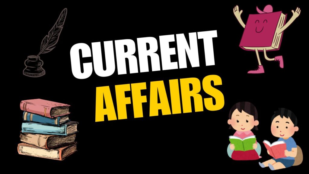 Current Affairs: सितंबर 2025 की प्रमुख राष्ट्रीय और अंतरराष्ट्रीय घटनाओं के प्रश्नोत्तर
