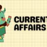 Current Affairs: नवीनतम राष्ट्रीय और अंतर्राष्ट्रीय घटनाओं पर 10 महत्वपूर्ण सवाल और उनके उत्तर 2025