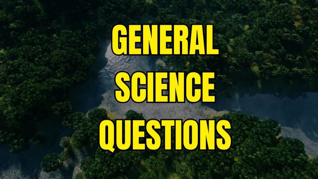 General knowledge: सामान्य विज्ञान के महत्वपूर्ण प्रश्न – मानव शरीर और रोग विज्ञान आधारित जानकारी