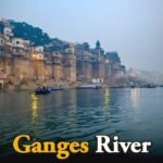 Ganga River System: गंगा नदी का भौगोलिक और धार्मिक महत्व, जानिए इसकी सफाई और संरक्षण की जरूरत