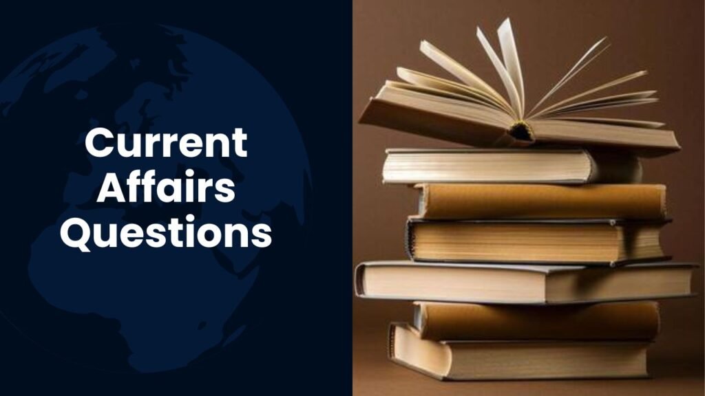 Current Affairs Questions: प्रतियोगी परीक्षाओं के लिए 13 नवंबर 2025 के करंट अफेयर्स प्रश्न और उत्तर, अपडेट रहें और सफलता पाएं